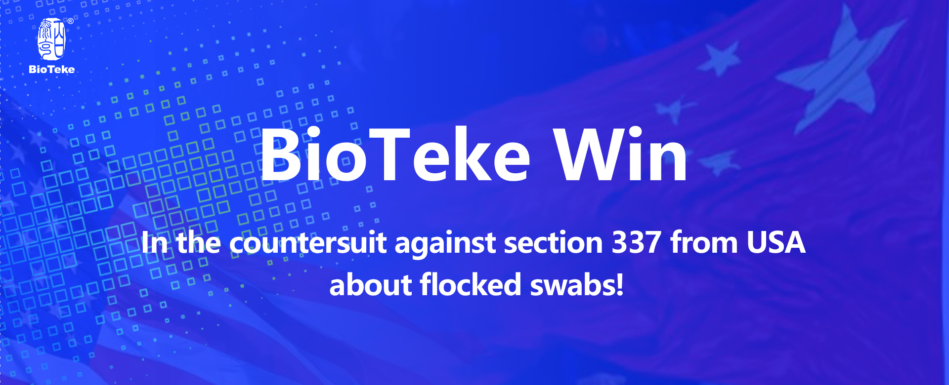 BioTeke يفوز في الدعوى المضادة ضد المادة 337 من الولايات المتحدة الأمريكية!